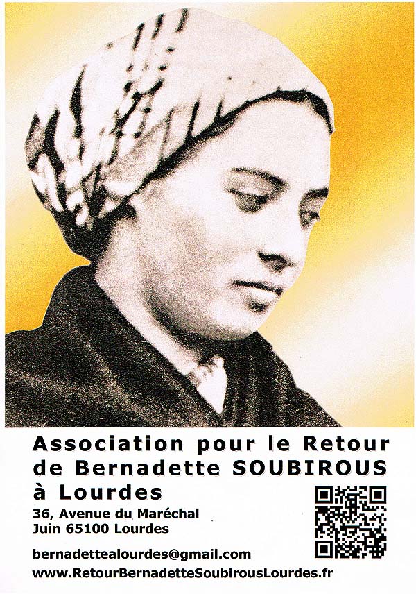 L’association pour le retour de Bernadette Soubirous à Lourdes soigne ...